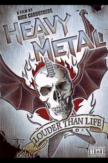 Heavy Metal Louder Than Life