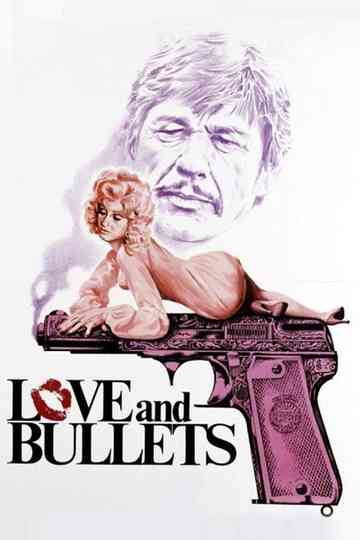 Love and Bullets