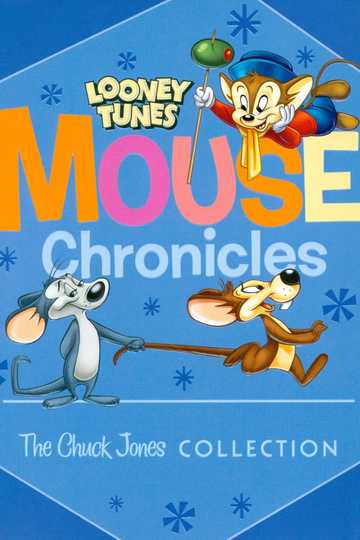 Looney Tunes Mouse Chronicles: The Chuck Jones Collection