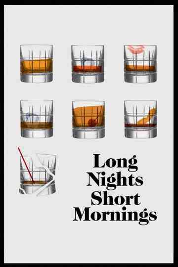 Long Nights Short Mornings