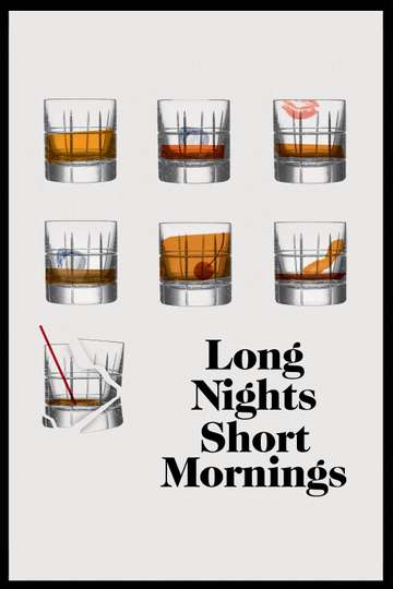 Long Nights Short Mornings Poster