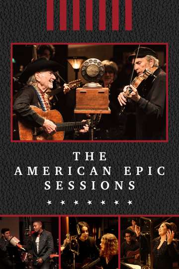 The American Epic Sessions Poster