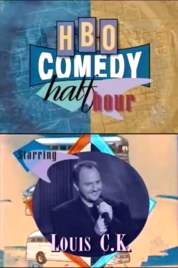 HBO Comedy HalfHour 24 Louis CK