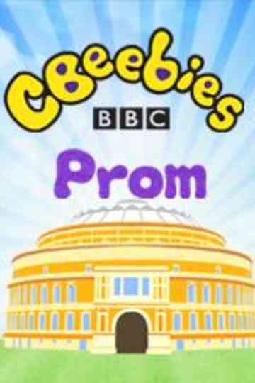 CBeebies Prom: From the Royal Albert Hall