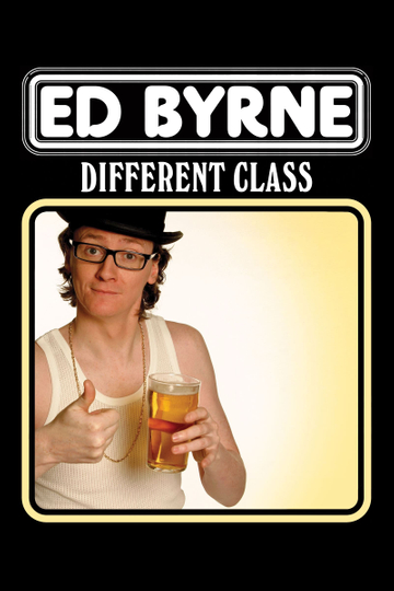 Ed Byrne Different Class