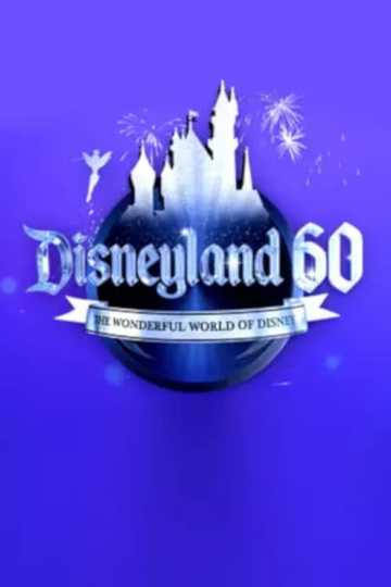 Disneyland 60th Anniversary TV Special Poster