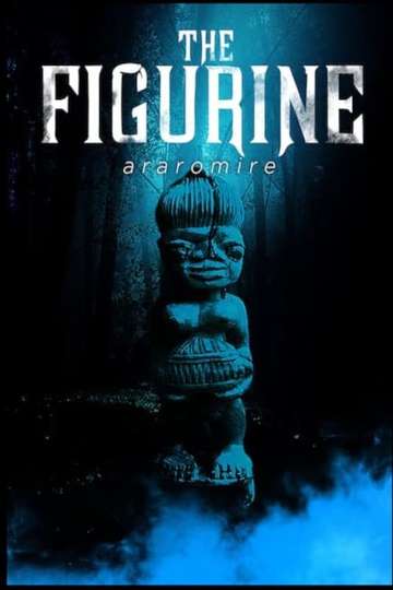 The Figurine: Araromire Poster