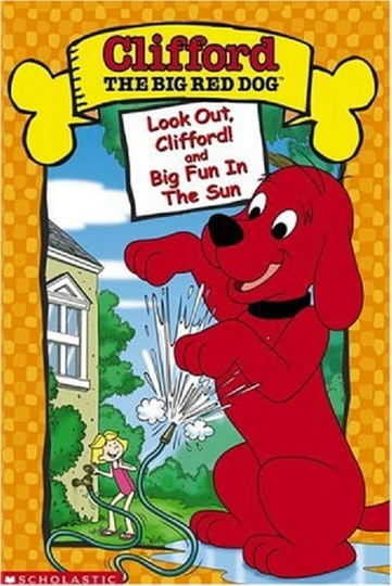 Clifford the Big Red Dog Look Out Clifford