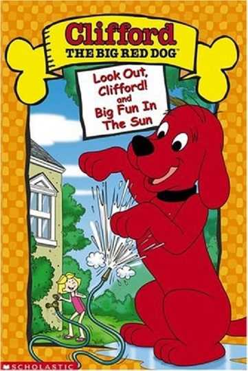 Clifford the Big Red Dog Look Out Clifford