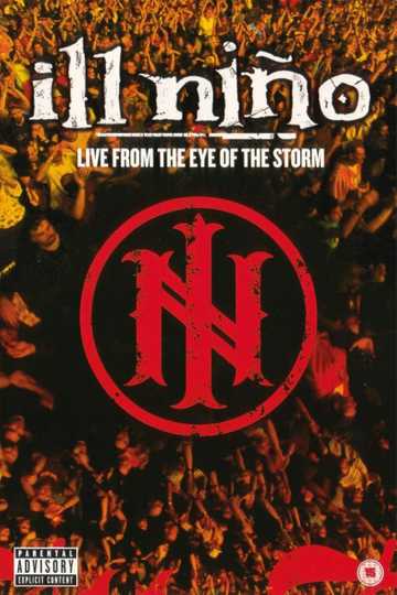 Ill Niño  Live From The Eye Of The Storm Poster