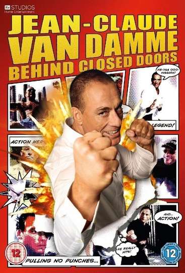 Jean-Claude Van Damme: Behind Closed Doors Poster