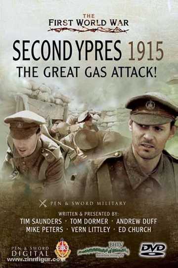 Second Ypres 1915 The Great Gas Attack