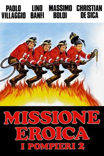 Firefighters 2: Heroic Mission Poster