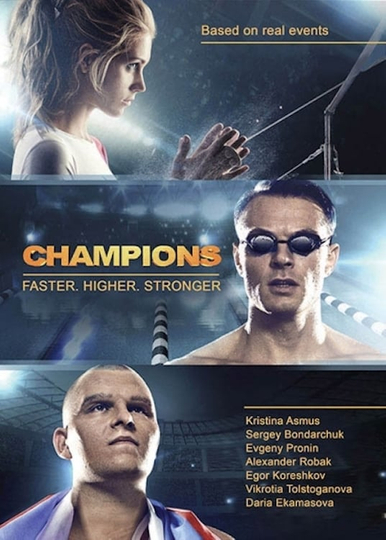 The Champions: Faster. Higher. Stronger Poster