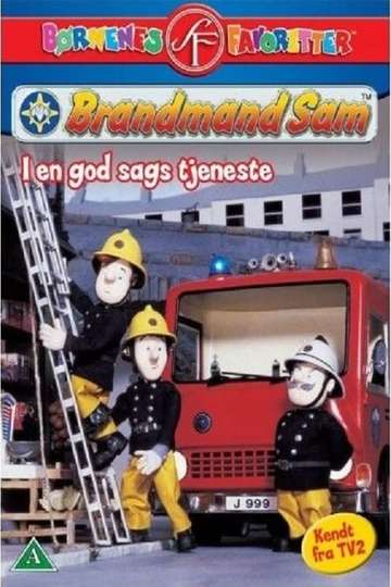 Brandmand Sam - I En God Sags Tjeneste