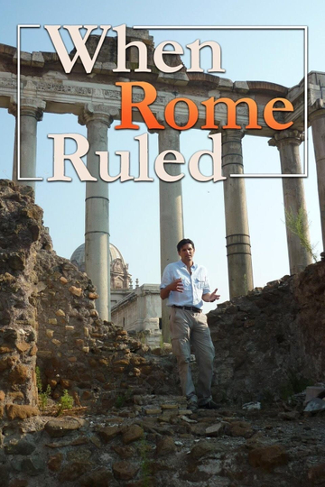 When Rome Ruled