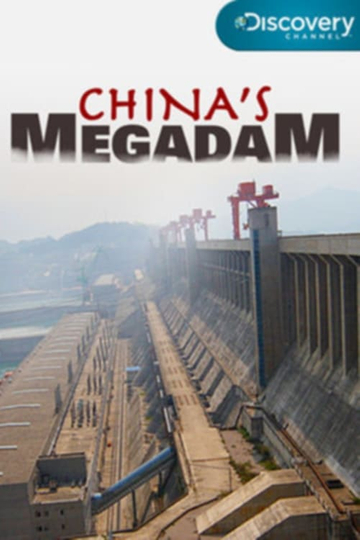 China's Mega-Dam - TV Show | Moviefone