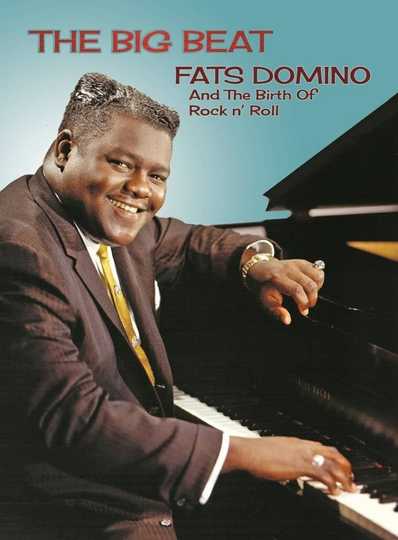 Fats Domino and The Birth of Rock ‘n’ Roll Poster