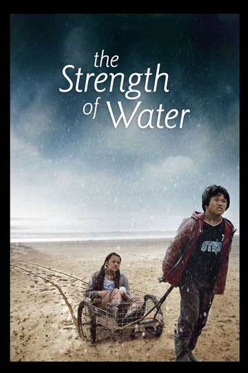 The Strength of Water Poster