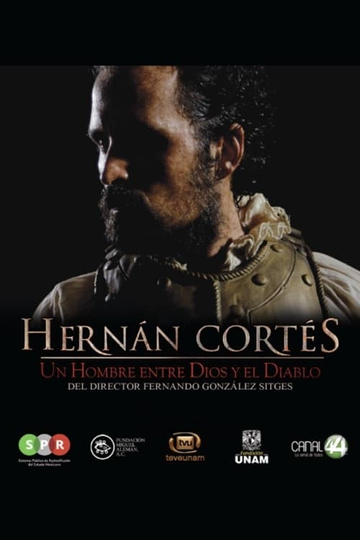 Hernán Cortés un hombre entre Dios y el Diablo