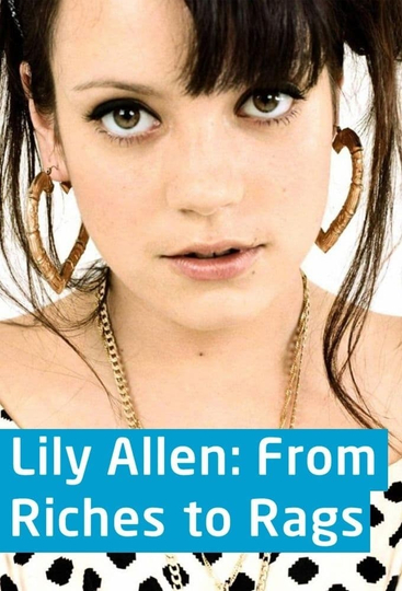 Lily Allen: From Riches to Rags Poster