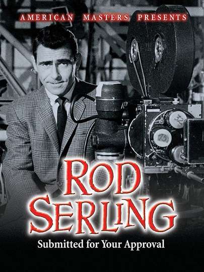 Rod Serling Submitted for Your Approval Poster