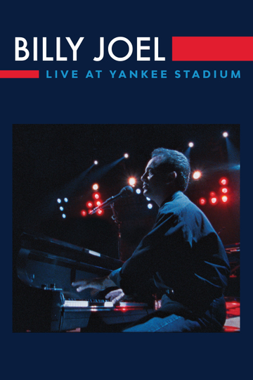 Billy Joel: Live at Yankee Stadium Poster