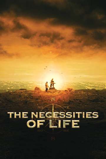 The Necessities of Life Poster