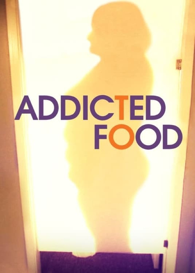 Addicted to Food Poster