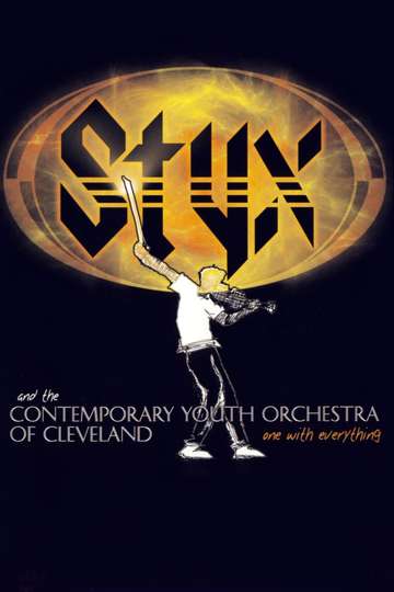 Styx and the Contemporary Youth Orchestra of Cleveland  One with Everything