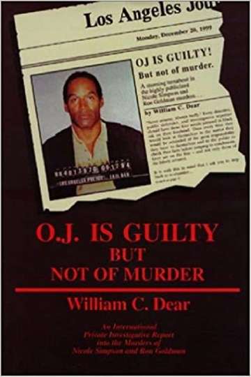 The Overlooked Suspect OJ is Guilty But Not of Murder Poster