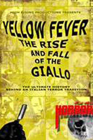 Yellow Fever The Rise and Fall of the Giallo Poster