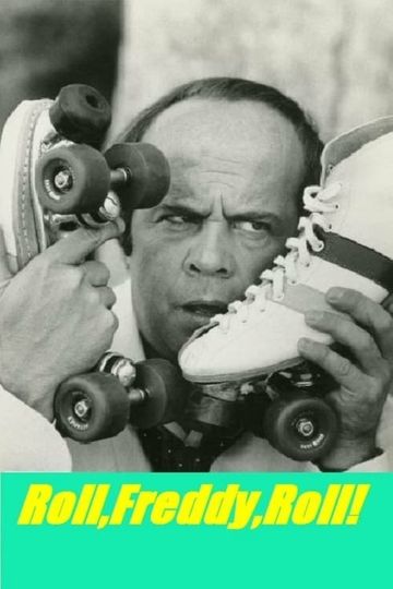 Roll, Freddy, Roll! Poster