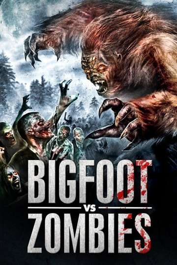 Bigfoot vs Zombies Poster