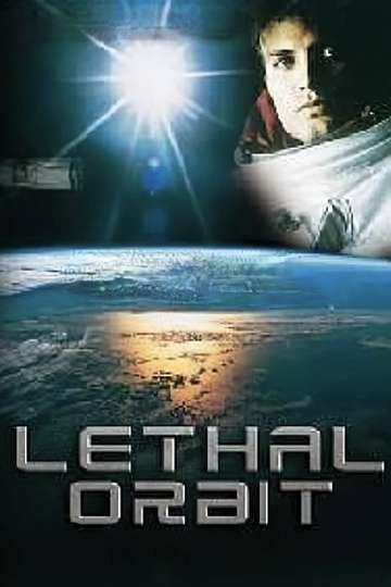 Lethal Orbit Poster