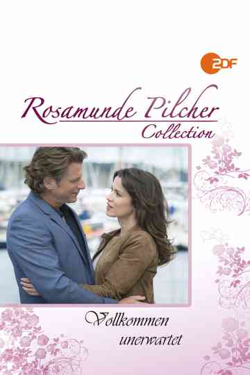 Rosamunde Pilcher: Vollkommen unerwartet Poster