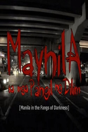 Manila in the Fangs of Darkness Poster