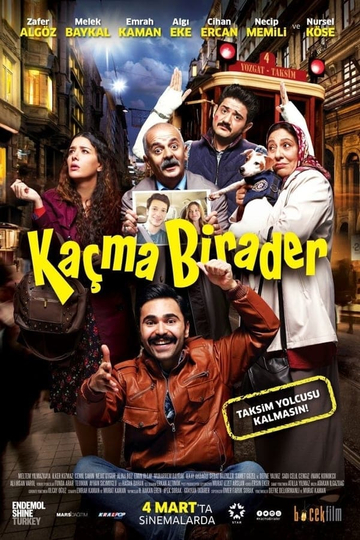 Kaçma Birader Poster