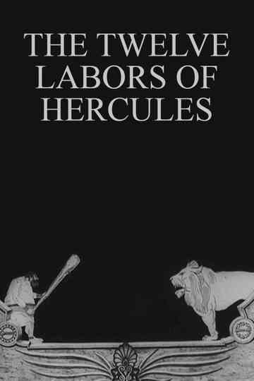 The Twelve Labors of Hercules