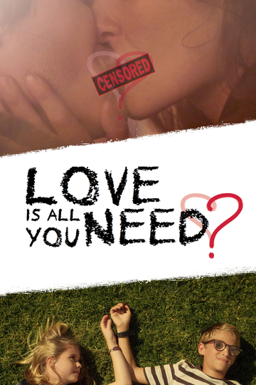 Love Is All You Need? Poster