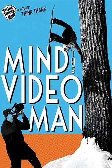 Mind The Video Man Poster