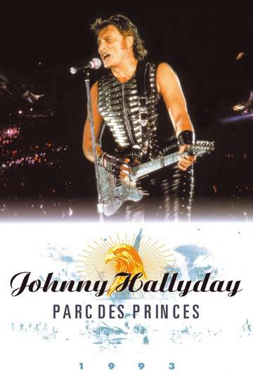 Johnny Hallyday : Parc des Princes 93 Poster