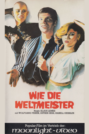 Wie die Weltmeister Poster