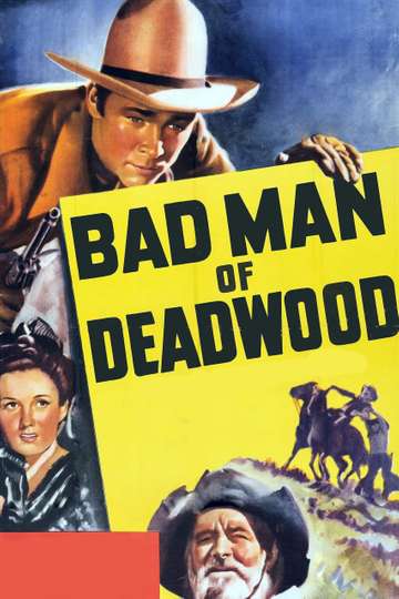 Bad Man of Deadwood Poster