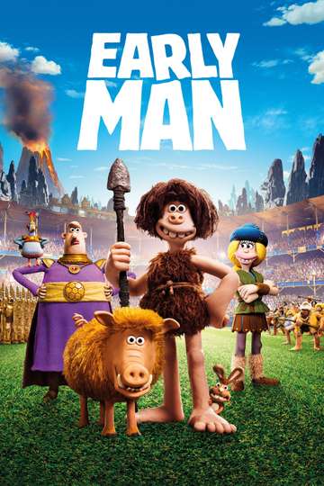Early Man (2018) Stream and Watch Online | Moviefone