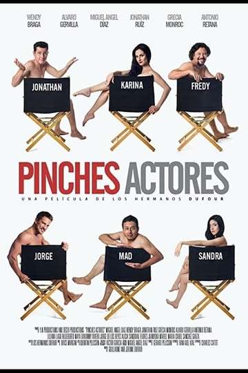 Pinches Actores Poster