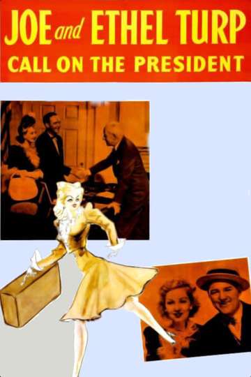 Joe and Ethel Turp Call on the President Poster