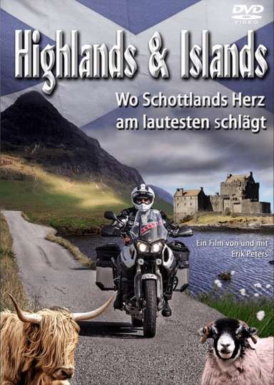 Highlands and Islands  Wo Schottlands Herz am lautesten schlägt