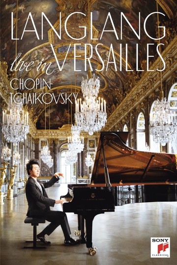 Lang Lang  Live in Versailles