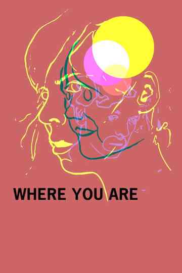Where You Are